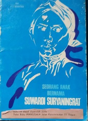 Seorang anak bernama Suwardi Suryaningrat